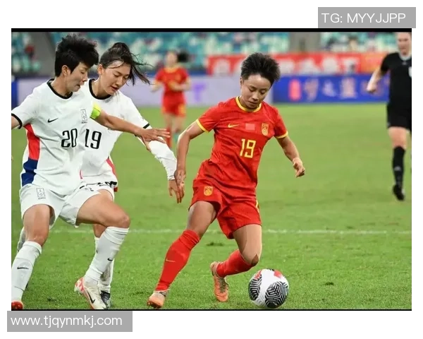 韩国女足与越南女足对决前瞻分析及战术解析